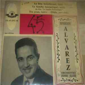 Severiano Alvarez - La Fête Brésilienne download mp3