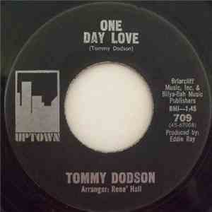 Tommy Dodson - One Day Love download mp3