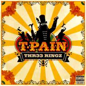 T-Pain - Thr33 Ringz download mp3