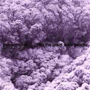 Trentemøller - Into The Great Wide Yonder download mp3