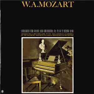 W.A. Mozart / Monique de la Bruchollerie , Piano, The Camerata Academica Of The Salzburg Mozarteum , Conductor: Bernhard Paumgartner - Concerto For Piano And Orchestra, No. 20, In D Minor, K. 466 / Concerto For Piano And Orchestra, No. 23, In A Major, K.  download mp3