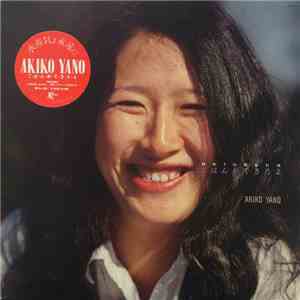 Akiko Yano - ごはんができたよ download mp3