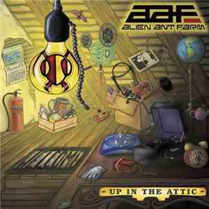 Alien Ant Farm - Up In The Attic download mp3