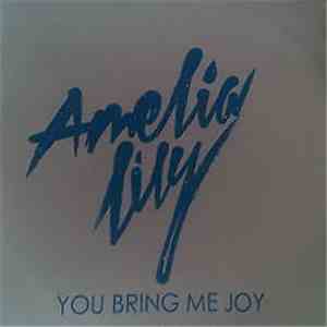 Amelia Lily - You Bring Me Joy download mp3