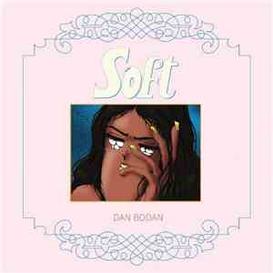 Dan Bodan - Soft download mp3