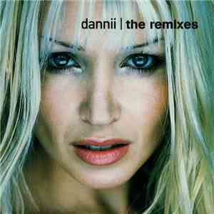 Dannii - The Remixes download mp3