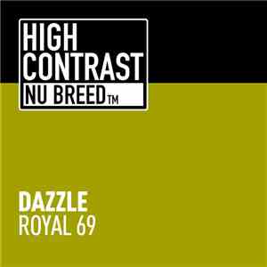 Dazzle - Royal 69 download mp3