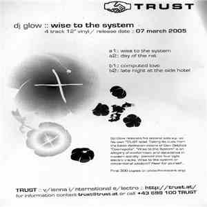 DJ Glow - Wise To The System download mp3