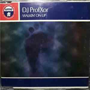 D.J ProfXor - Walkin' On Up download mp3