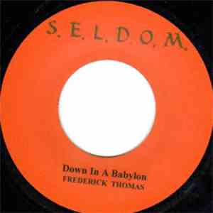 Frederick Thomas  - Down In A Babylon download mp3