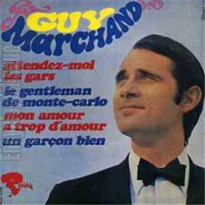 Guy Marchand - Attendez-Moi Les Gars download mp3