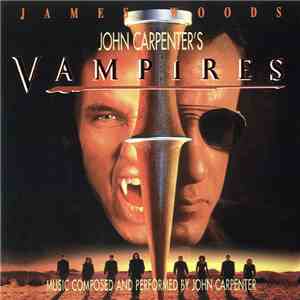 John Carpenter - Vampires (Music From The Motion Picture Soundtrack) download mp3
