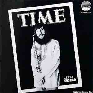 Larry Nozero - Time download mp3