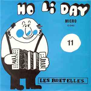 Les Bretelles - Ho Li Day 11 download mp3