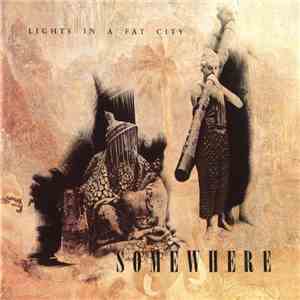 Lights In A Fat City - Somewhere download mp3