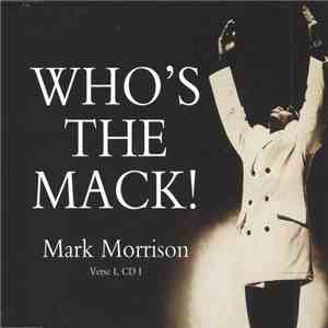 Mark Morrison - Who's The Mack (Verse 1, CD 1) download mp3