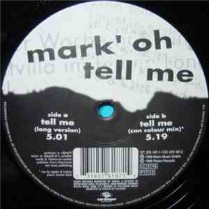 Mark 'Oh - Tell Me mp3 download