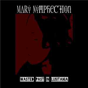 Mary Nymphection - Wasted Past in Lusitania download mp3