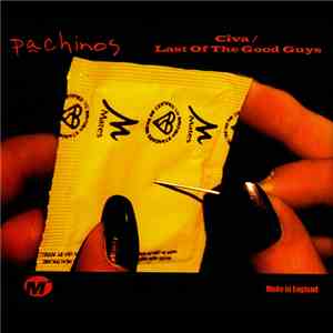 Pachinos - Civa / Last Of The Good Guys mp3 download