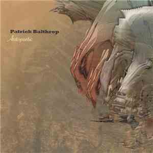 Patrick Balthrop - Autopoetic download mp3