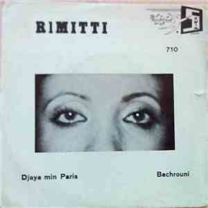 Rimitti - Djaya Min Paris / Bachrouni download mp3