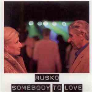 Rusko - Somebody To Love download mp3