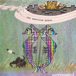 Surrounded  - The Nautilus Years download mp3