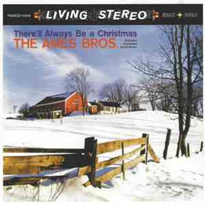 The Ames Brothers - There'll Always Be A Christmas mp3 download