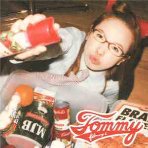 Tommy february6 - Tommy february6 download mp3