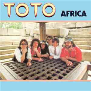 Toto - Africa mp3 download