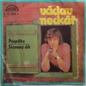Václav Neckář - Poupátko / Skromný Dík download mp3