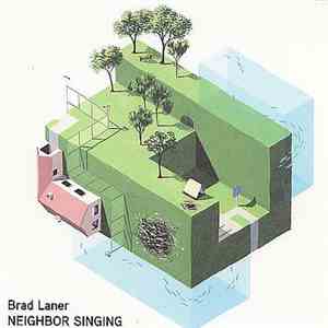 Brad Laner - Neighbor Singing download mp3