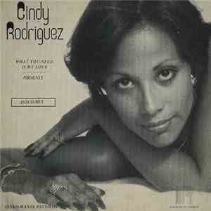 Cindy Rodriguez - What You Need Is My Love / Phoenix download mp3