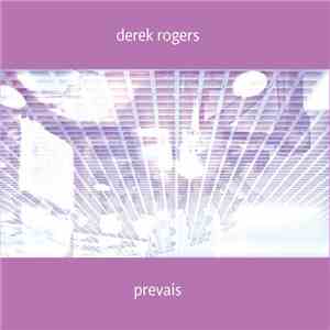 Derek Rogers - Prevais download mp3