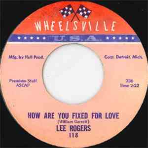 Lee Rogers - How Are You Fixed For Love / Craked Up Over You download mp3