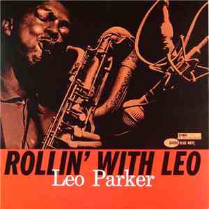 Leo Parker - Rollin' With Leo download mp3