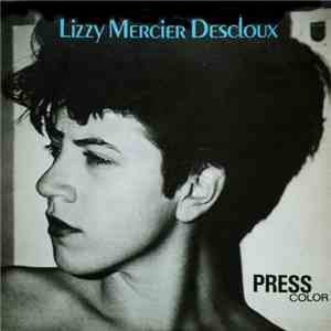 Lizzy Mercier Descloux - Press Color download mp3