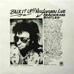 Nils Lofgren - Back It Up!! Nils Lofgren Live. An Authorized Bootleg download mp3