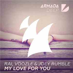 RAI , Voozle  & Joey Rumble - My Love For You download mp3