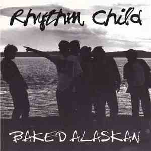 Rhythm Child - Baked Alaskan download mp3