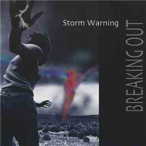 Storm Warning - Breaking Out download mp3