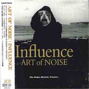 The Art Of Noise - Influence (Hits, Singles, Moments, Treasures…) download mp3