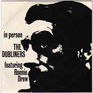 The Dubliners Featuring Ronnie Drew - In Person download mp3