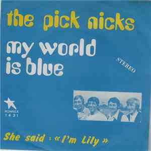 The Pick-Nicks - My World Is Blue download mp3