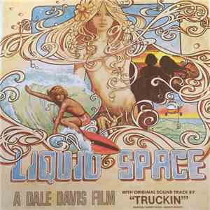 Truckin' - Liquid Space download mp3