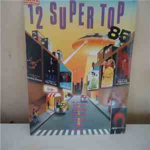 Various - 12 Super Top 85 download mp3