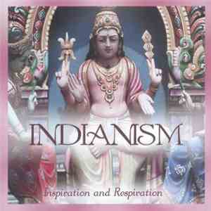 Various - Indianism - Inspiration and Respiration download mp3