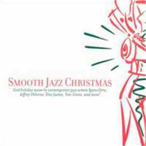 Various - Smooth Jazz Christmas download mp3
