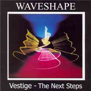 Waveshape  - Vestige - The Next Steps download mp3