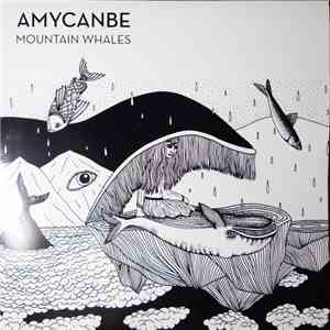Amycanbe - Mountain Whales download mp3
